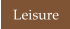 Leisure